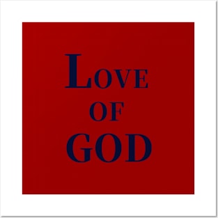 LOVE OF GOD Posters and Art